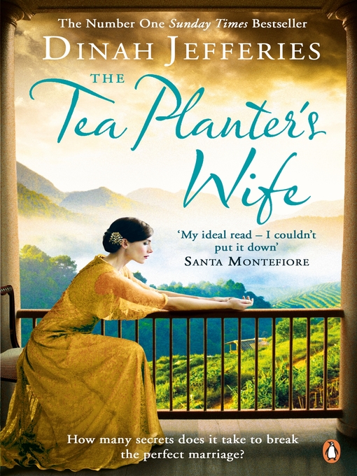 Title details for The Tea Planter's Wife by Dinah Jefferies - Available